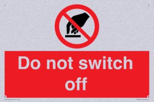 Do not switch off 